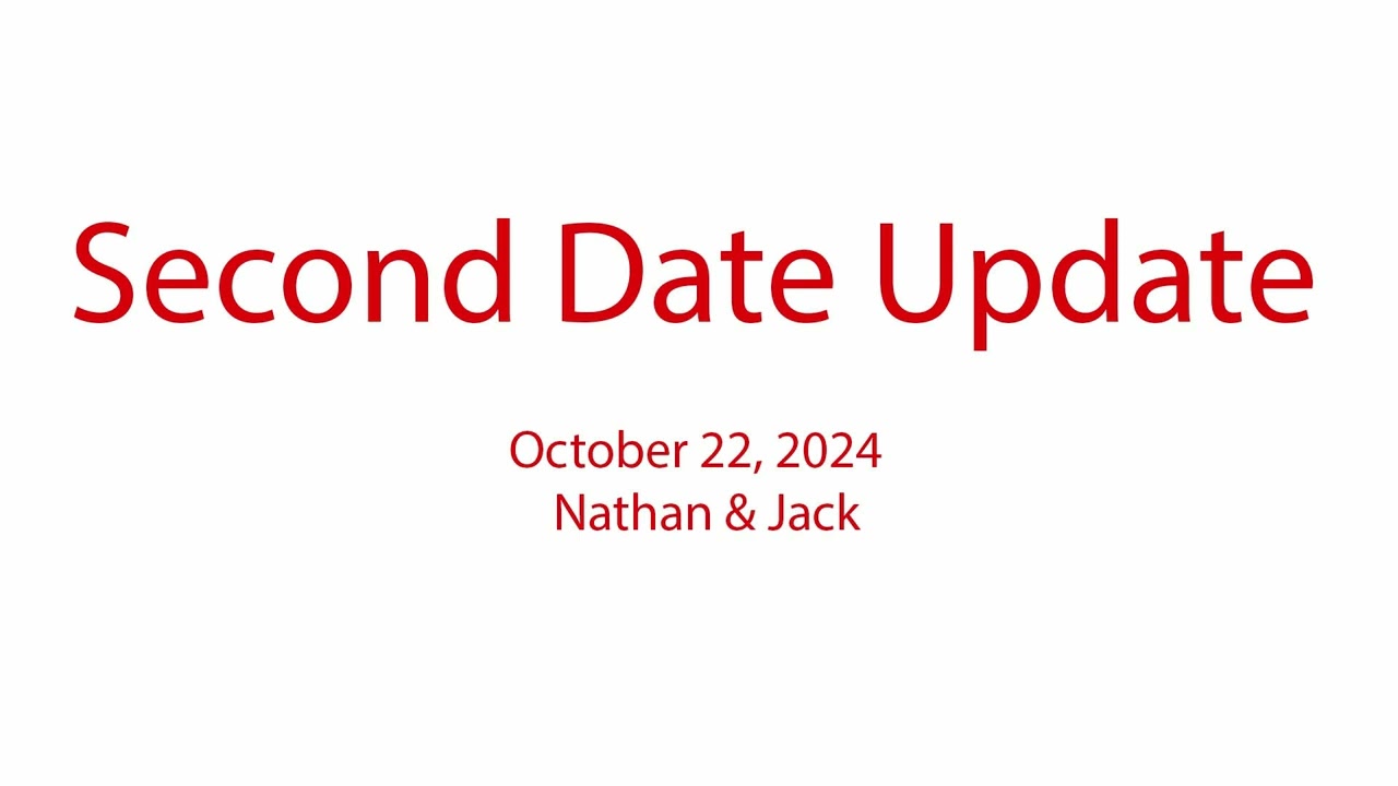 Second Date Update - When She Doesn&rsquo;t Kiss You Goodnight - Nathan (October 22, 2024)
