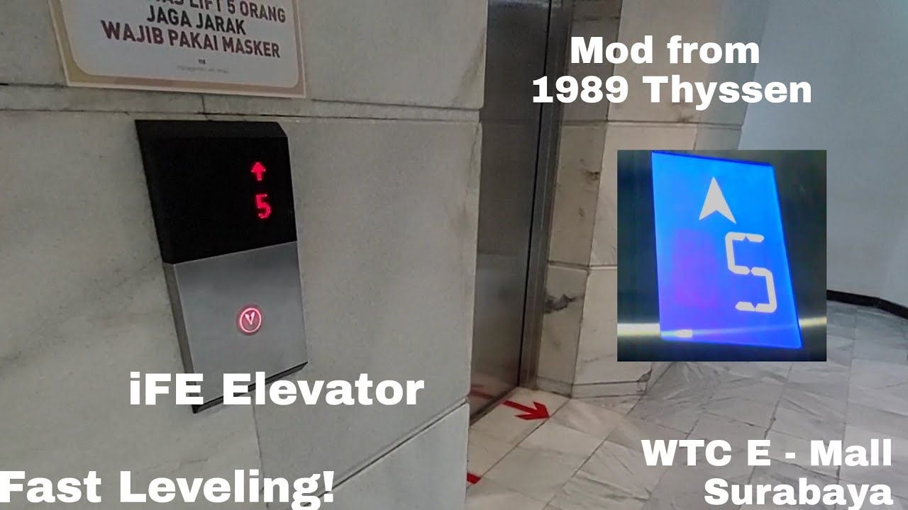 iFE ( Mod from Thyssen ) Elevator @ WTC E - Mall Surabaya