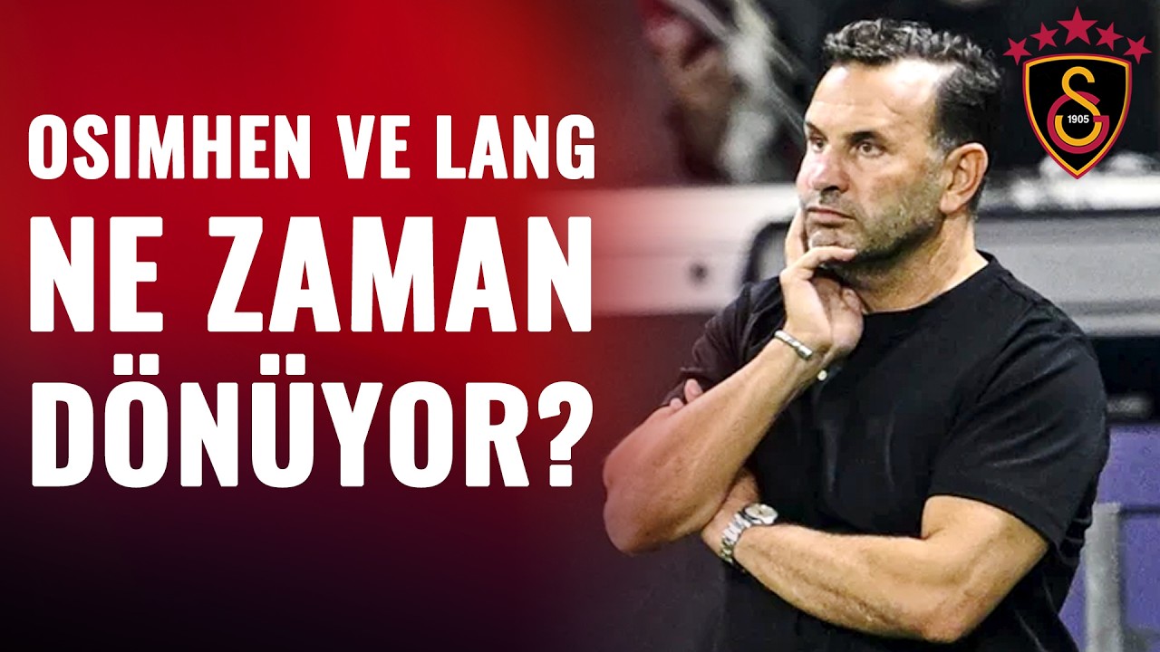 Osimhen ve Noa Lang'ın Sakatlıkları Ne Durumda? Dönüş Tarihleri Ne Zaman Olacak?