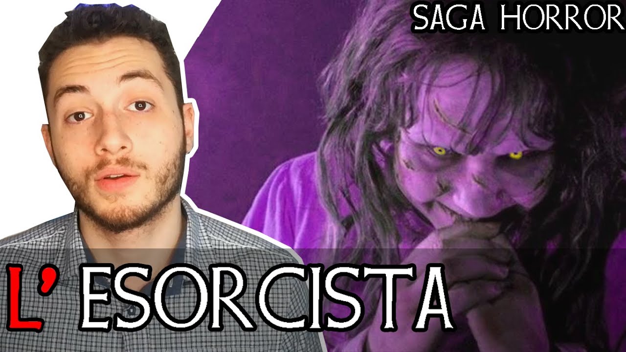 L'esorcista (SPIEGAZIONE di TUTTI I FILM) - Saga Horror