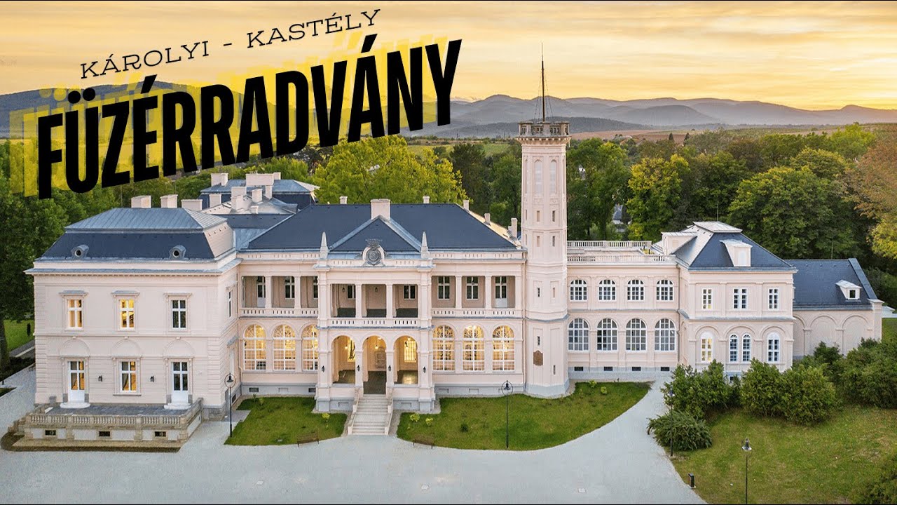 🏰 👉  FÜZÉRRADVÁNY, KÁROLYI - KASTÉLY