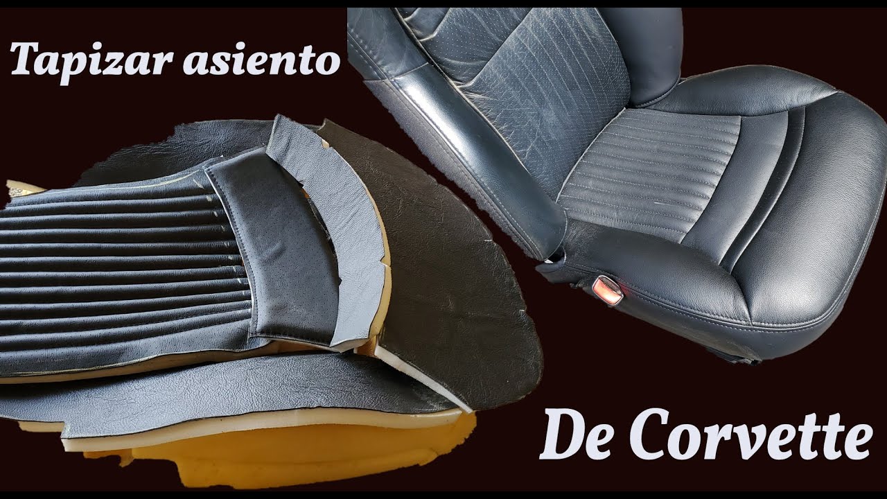 Tapizar Asiento de Corvette - Reparar Espuma de manera Facil