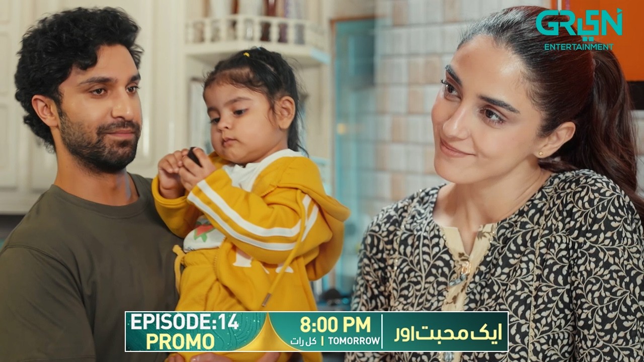 Aik Mohabbat Aur Episode 14 Promo | Tomorrow At 8:00 PM | Ahad Raza Mir - Maya Ali | Green TV