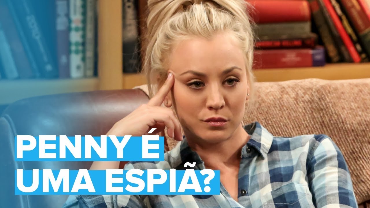 PENNY É UMA ESPIÃ? | Teorias The Big Bang Theory
