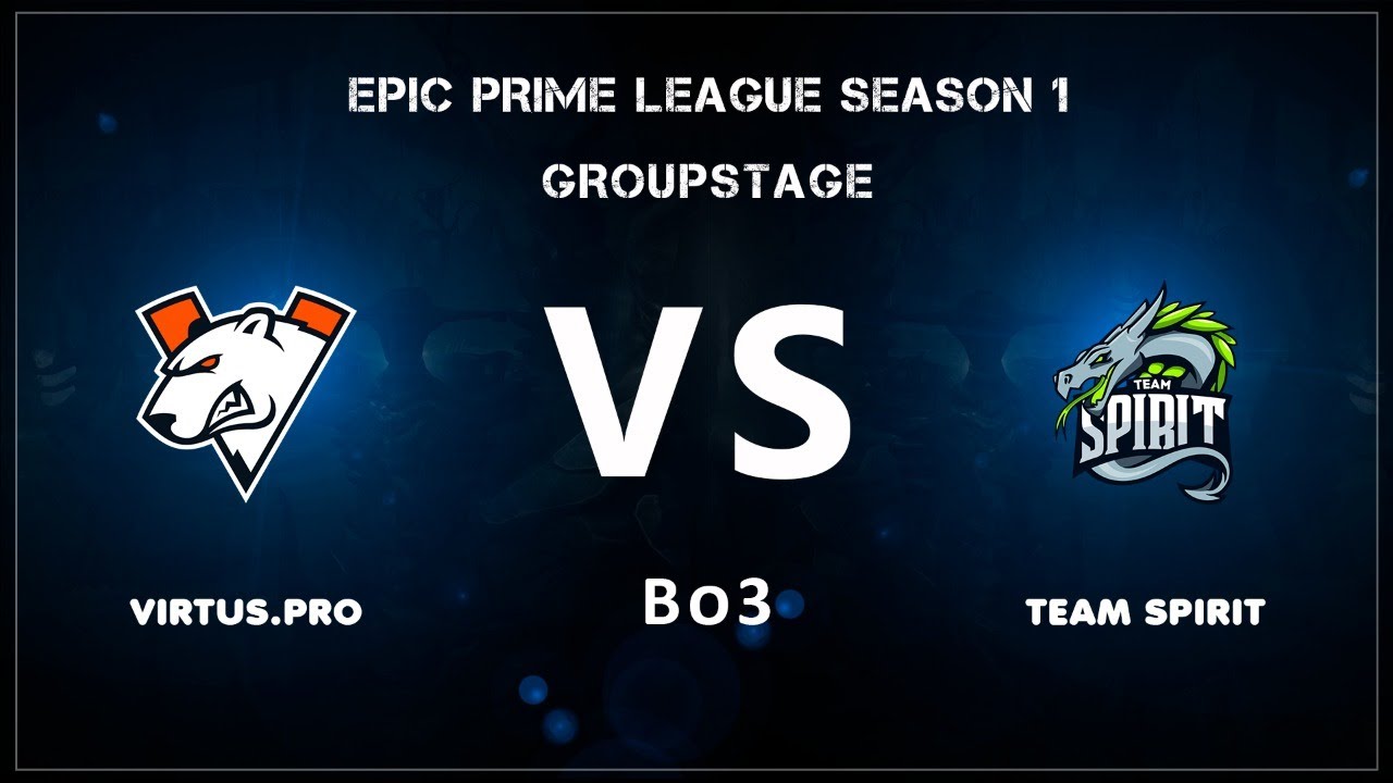 📢Virtus Pro - Team Spirit | ВП - Спирит | bo3 |🏆Epic Prime League | by Grayne