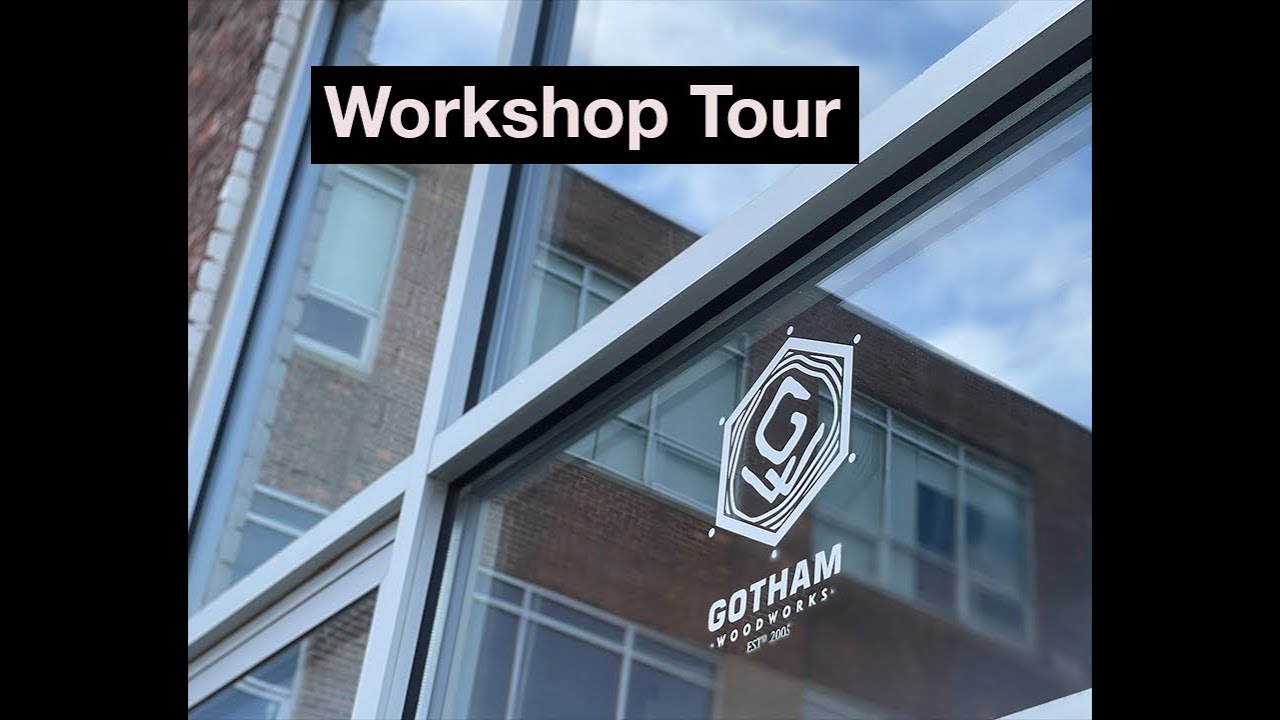 Woodworking Shop Tour - Gotham Woodworks