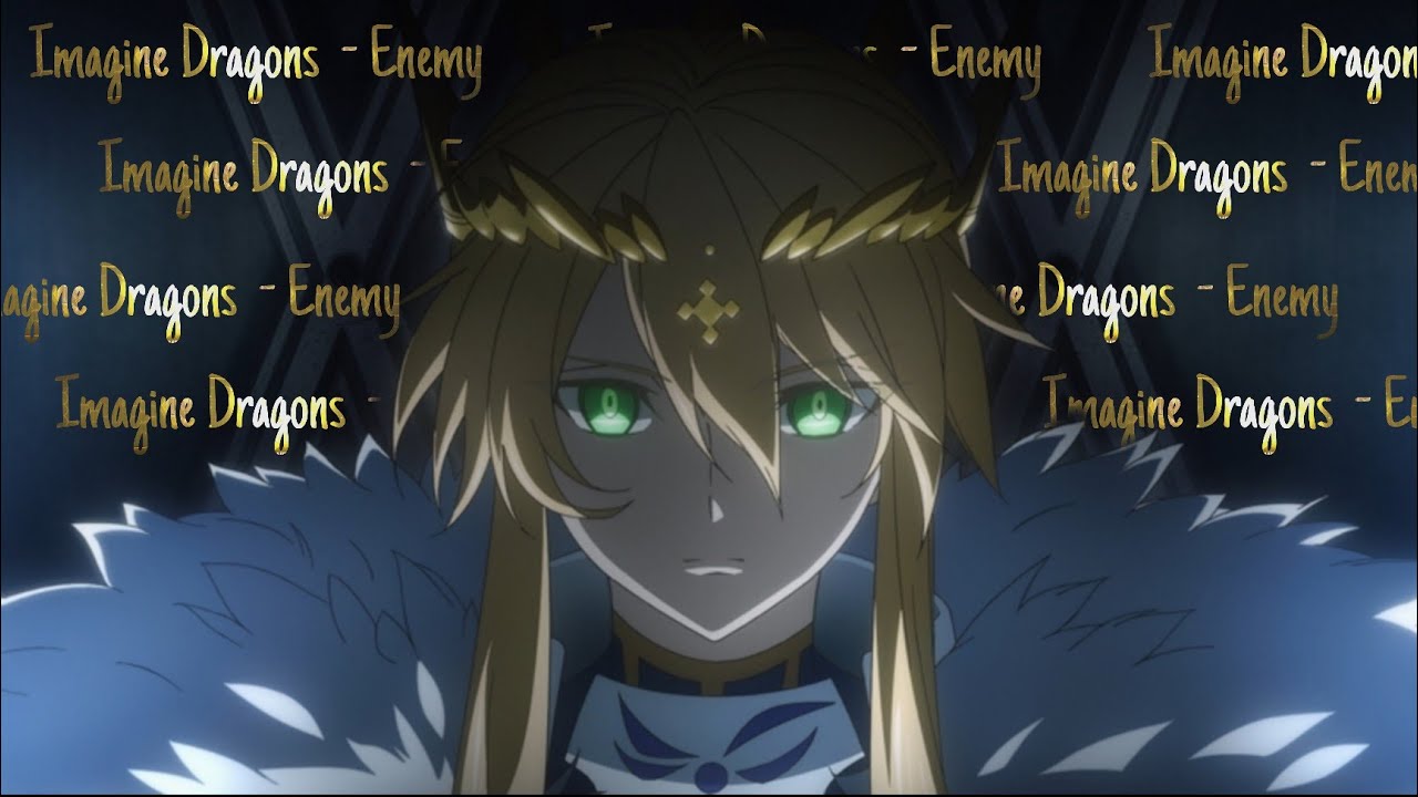 Fate Grand Order Camelot 2 [AMV] Enemyᴴᴰ