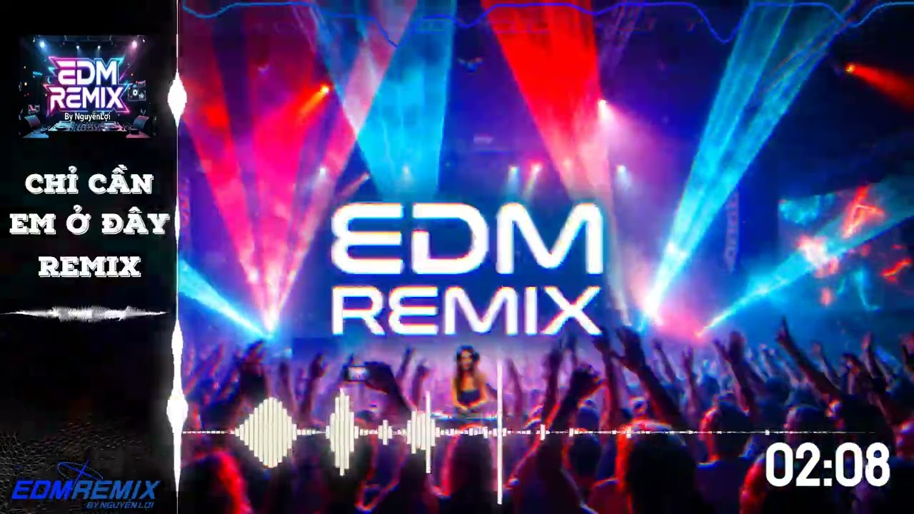 CHỈ CẦN EM Ở ĐÂY REMIX ||#nhachaymoingay #nhạcedm  #nhacremix #nhacedmremixhay