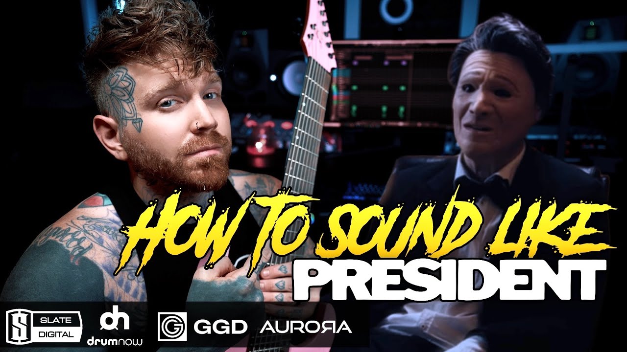How To Sound Like President | Producing Modern Metalcore