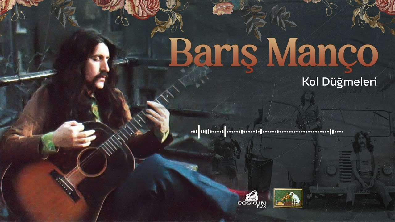Barış Man&ccedil;o - Kol D&uuml;ğmeleri (1967) REMASTERED