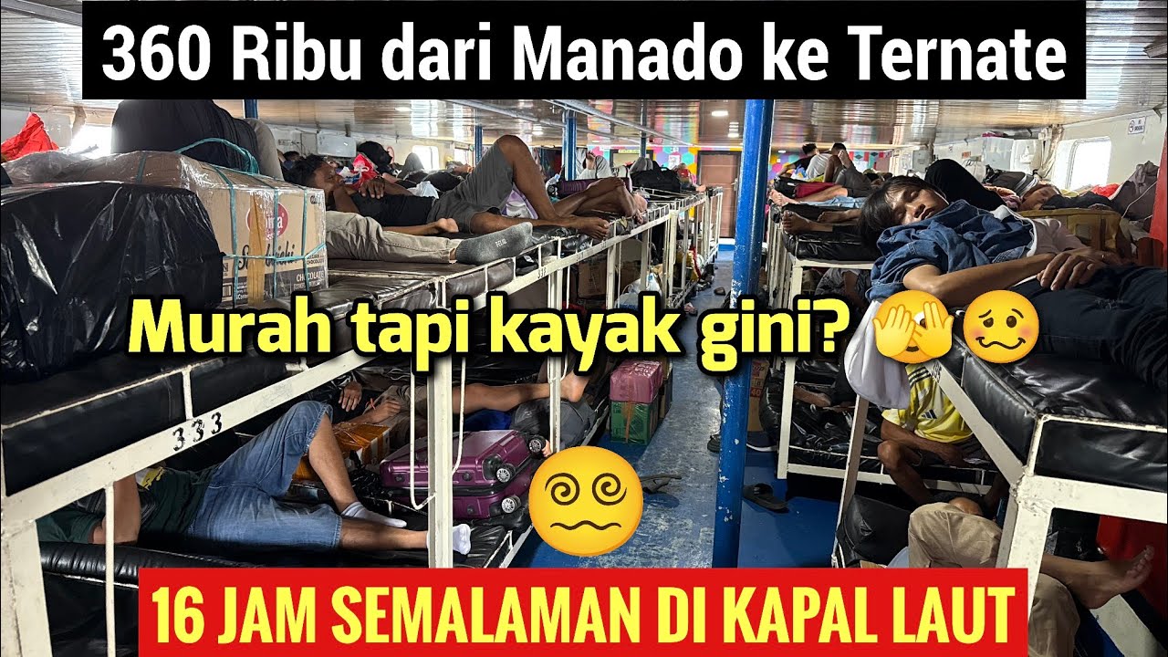 TRIP KAPAL MANADO - TERNATE TERMURAH! 16 JAM YANG SERUU‼️🤩