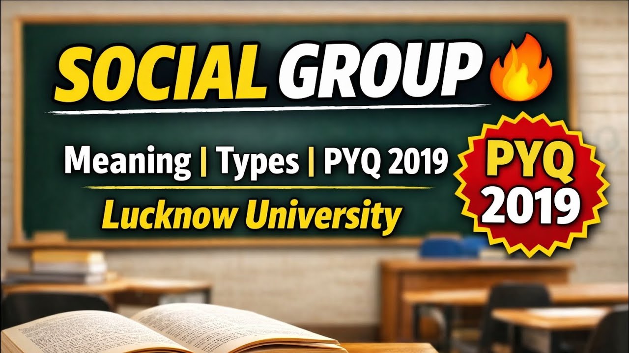 Social Group Meaning, Characteristics & Classification | Primary vs Secondary Group | LU