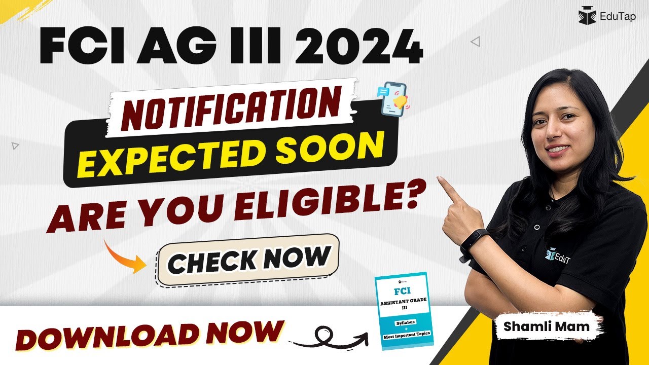 FCI AG III 2024 Eligibility Criteria | Educational Qualification & Age Limit for FCI AG III | EduTap