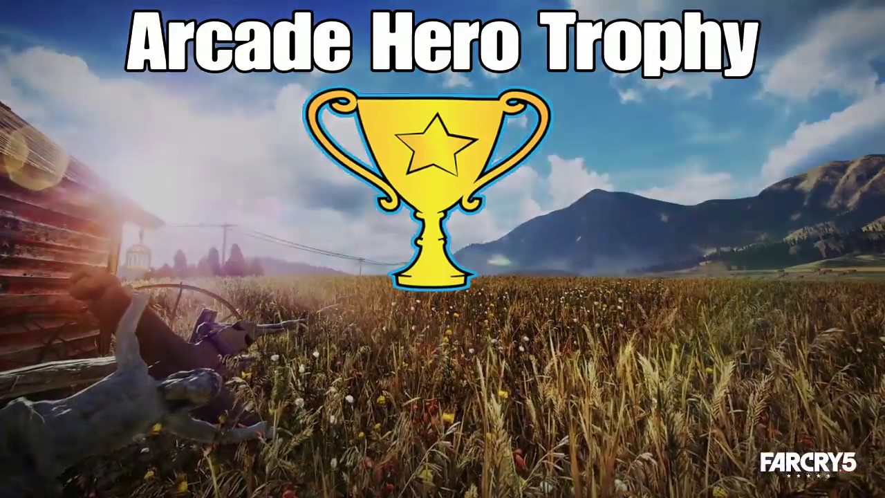 FAR CRY 5 Arcade Hero TROPHY !!!!