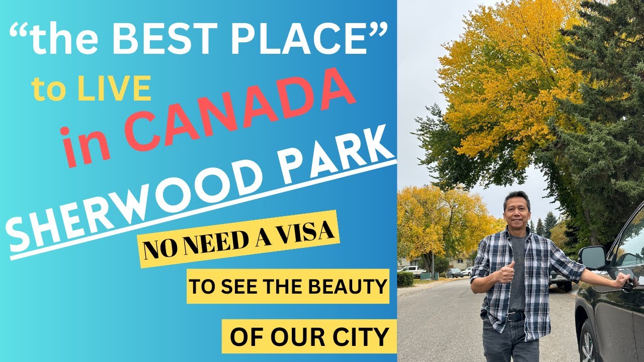 The MOST PEACEFUL CITY in Canada - Many people are moving here from other provinces-SHERWOOD, PARK