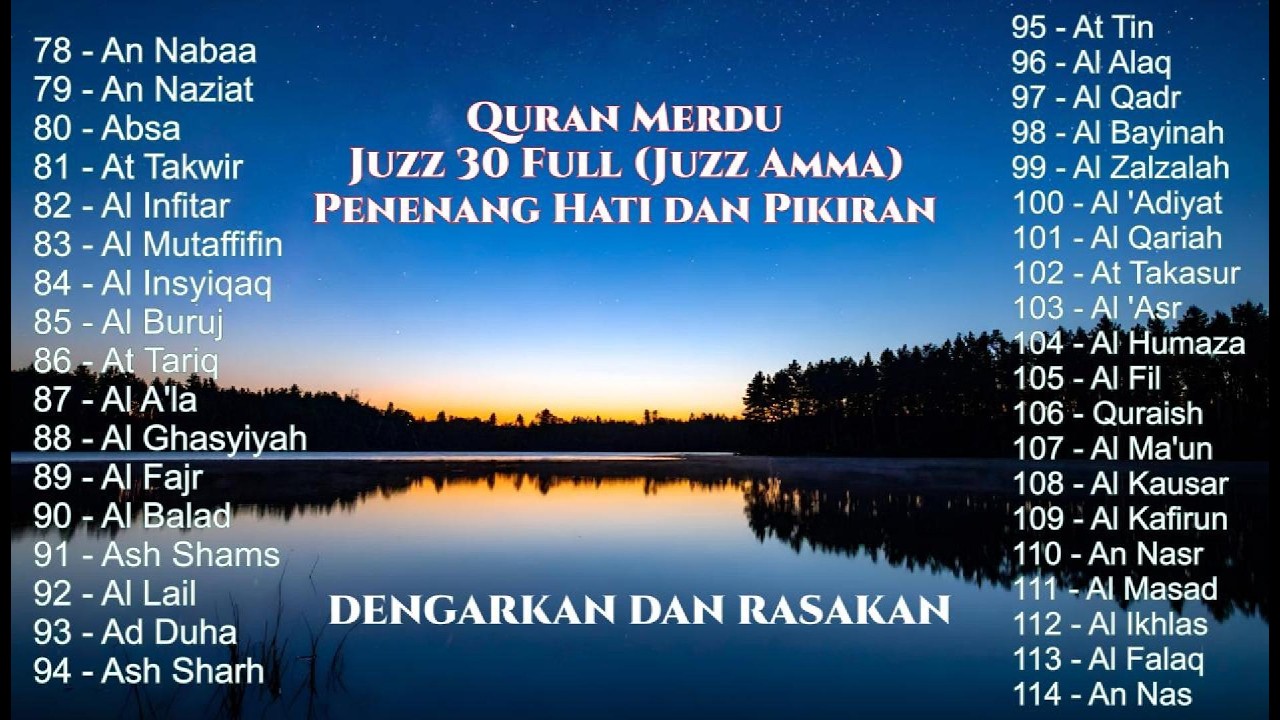 QURAN MERDU JUZ 30 FULL (JUZ AMMA)  Penyejuk Hati & Pikiran | Bacaan Al-Qur’an Penenang Jiwa