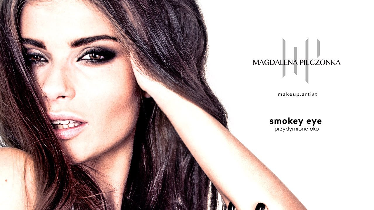 Jak zrobić makijaż SMOKEY EYE by Magda Pieczonka