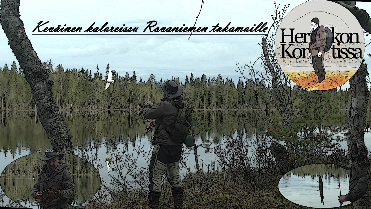 Keväinen kalastusretki Rovaniemen takamaille