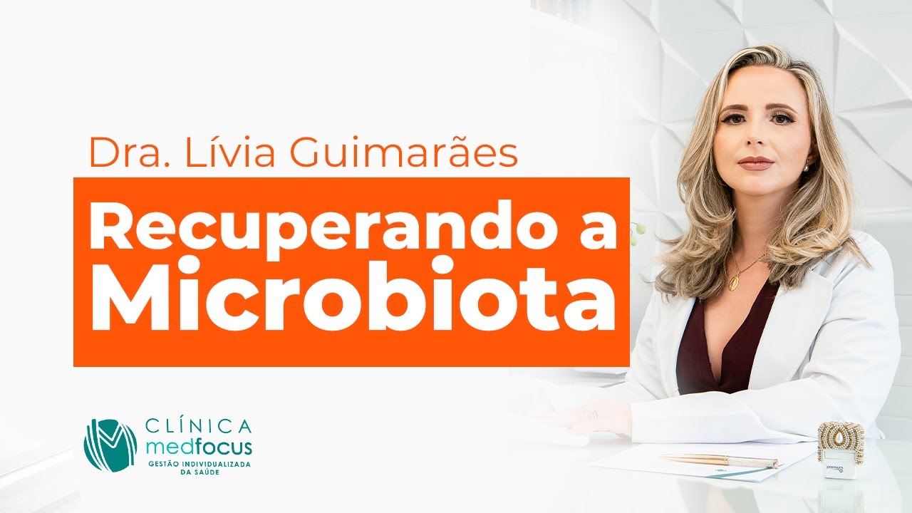 Disbiose Intestinal - Como identificar e melhorar sua microbiota!