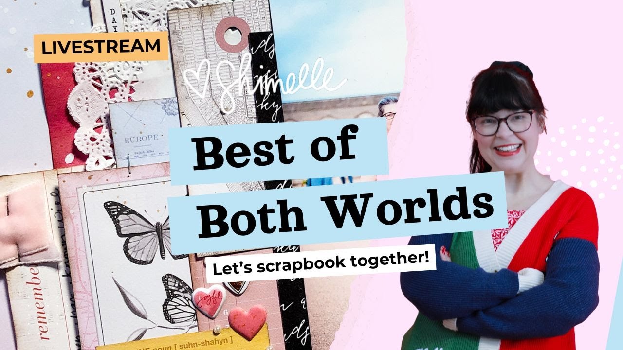 LIVE @ 1:45: First page with New Supplies  - Scrapbooking with March 2026 Best of Both Worlds kit