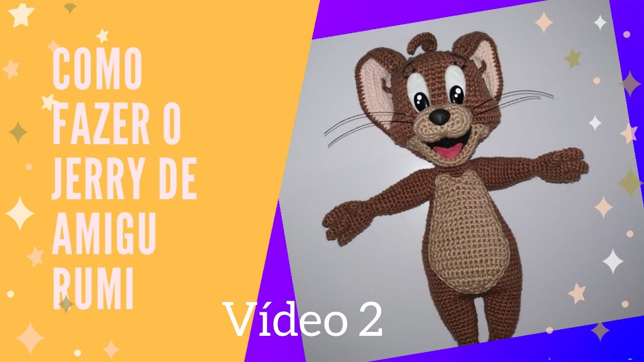 Amigurumi. Como fazer o ratinho Jerry ( Vídeo 2)