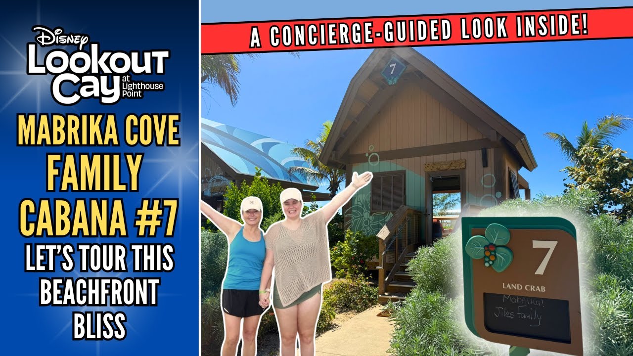 CABANA №7 Mabrika Family Beach | Лукаут-Кей в Лайтхаус-Пойнт | Экскурсия с консьержем Disney Crui...