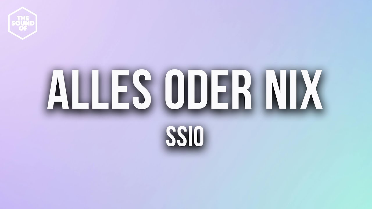 SSIO - Alles oder Nix (Lyric Video)