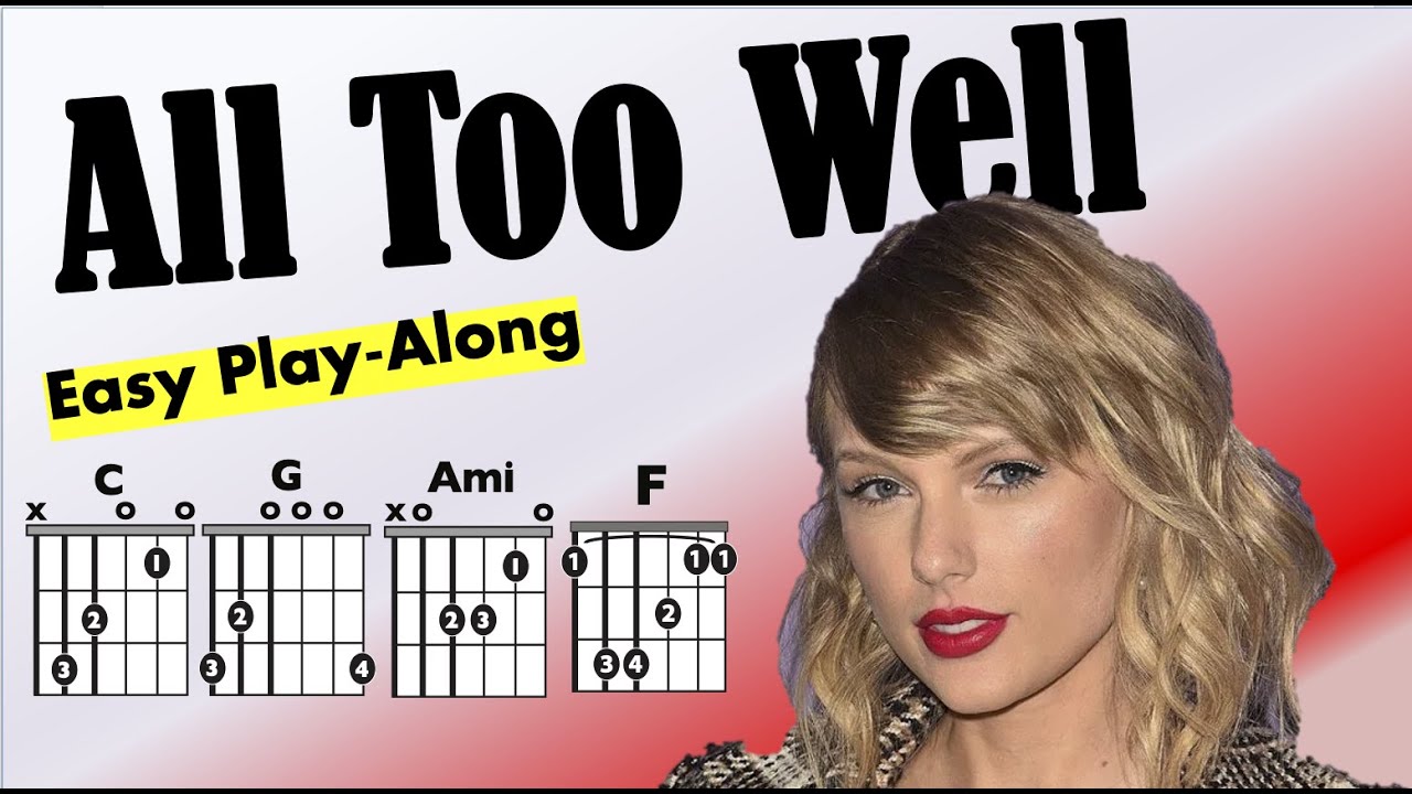 All Too Well (Taylor's Version *Explicit*) EASY Guitar/Lyric Play-Along