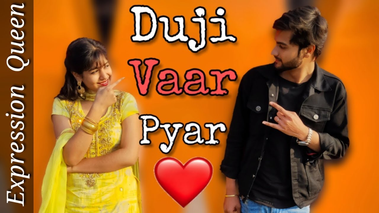 Duji Vaar Pyar | Valentine Special | Cover Song | Expression Queen