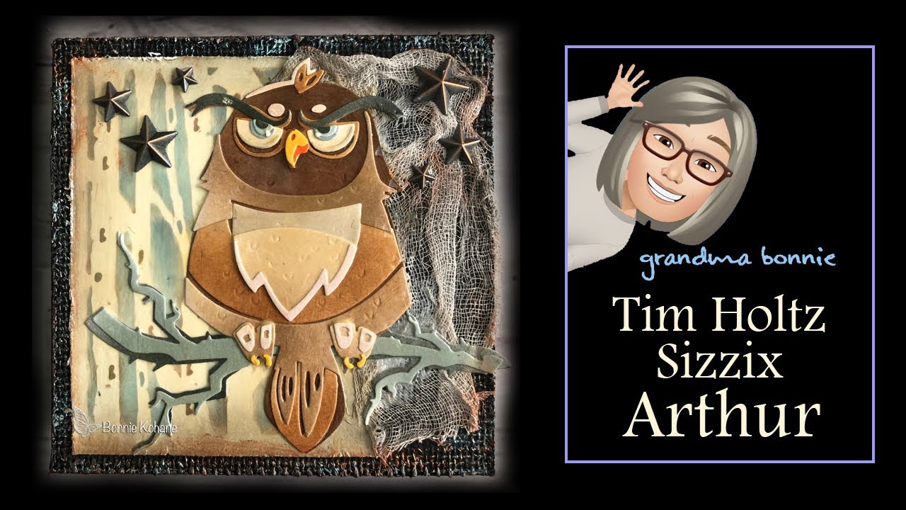 Tim Holtz Sizzix - Arthur and Branched Birch Tutorial