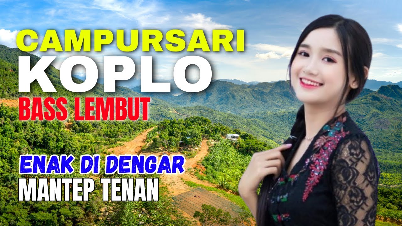 KUMPULAN CAMPURSARI DANGDUT JAWA KOPLO PALING ENAK DI DENGAR MANTEP TENAN
