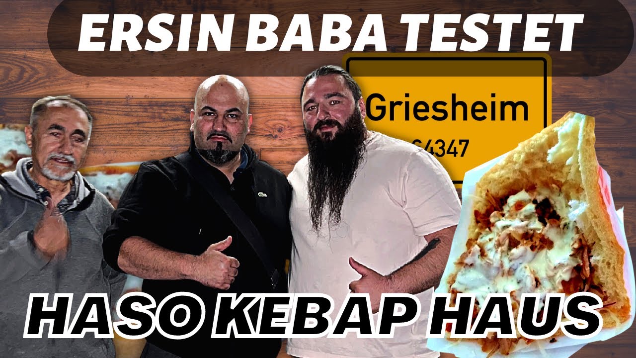 Ersin Baba testet HASO KEBAP HAUS in Griesheim