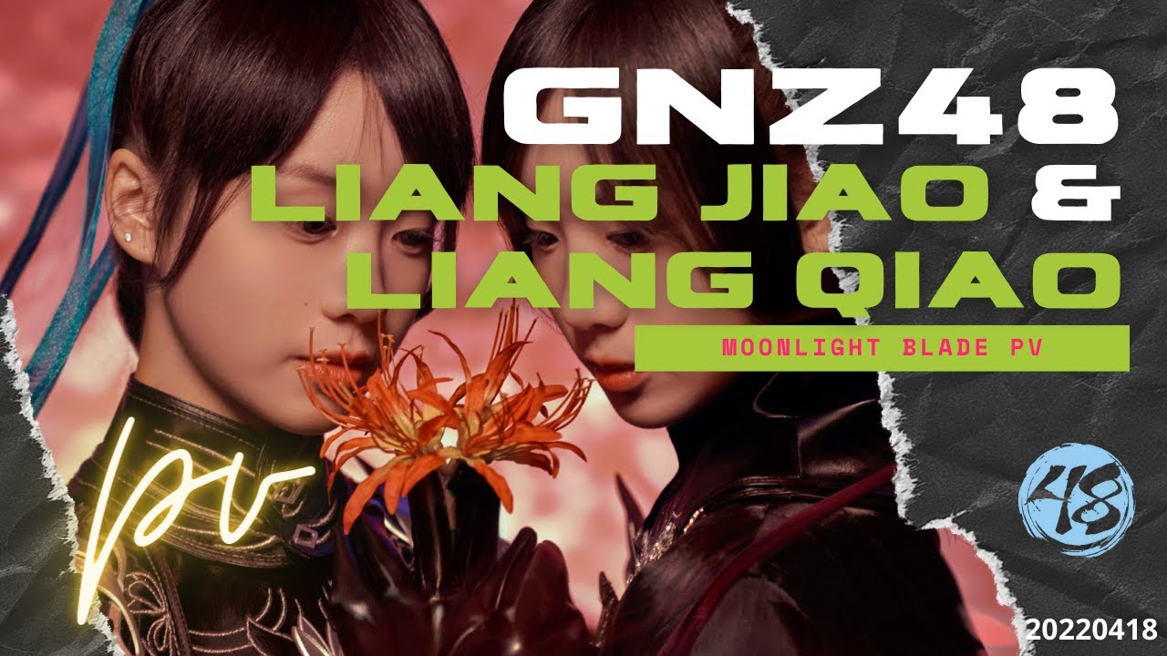 GNZ48 - Liang Qiao and Liang Jiao in PV for game 