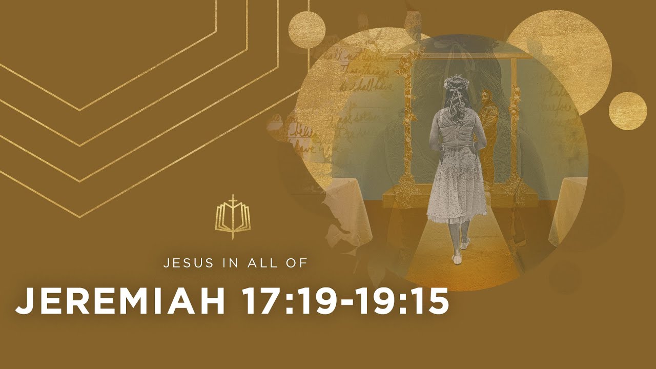 Jeremiah 17:19-19:15 | A Potter and His Clay | Bible Study