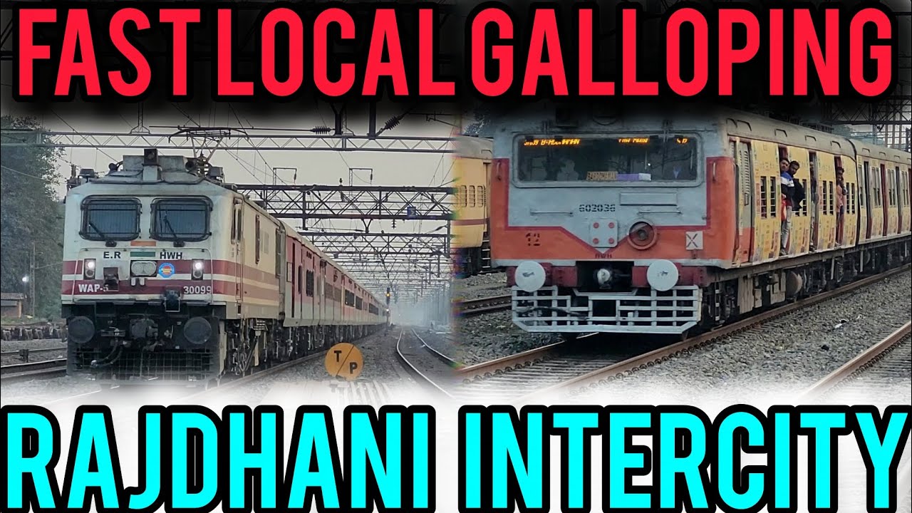 FAST LOCAL GALLOPING TRAIN SPORTING FROM RAJDHANI INTERCITY