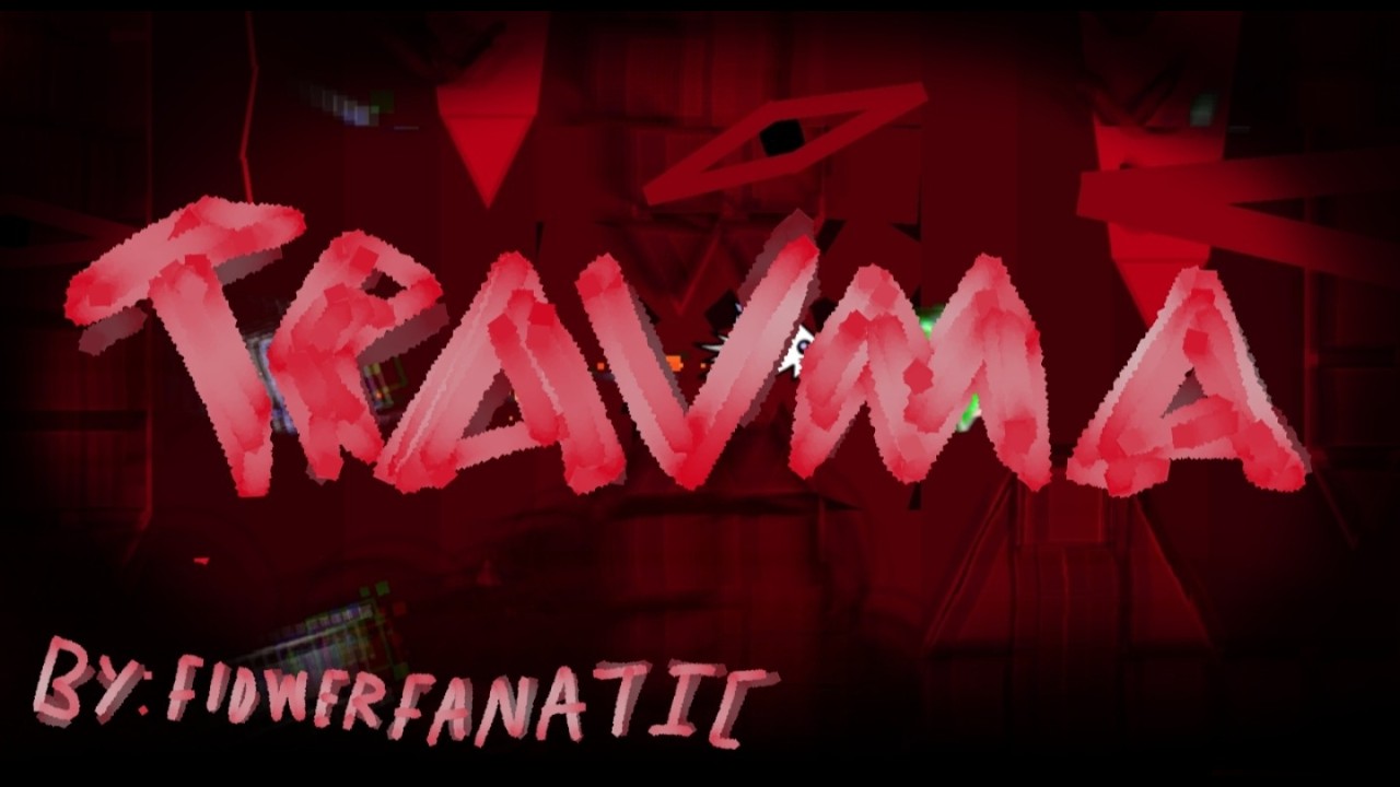 TRAUMA by flowerfanatic | solo extreme demon