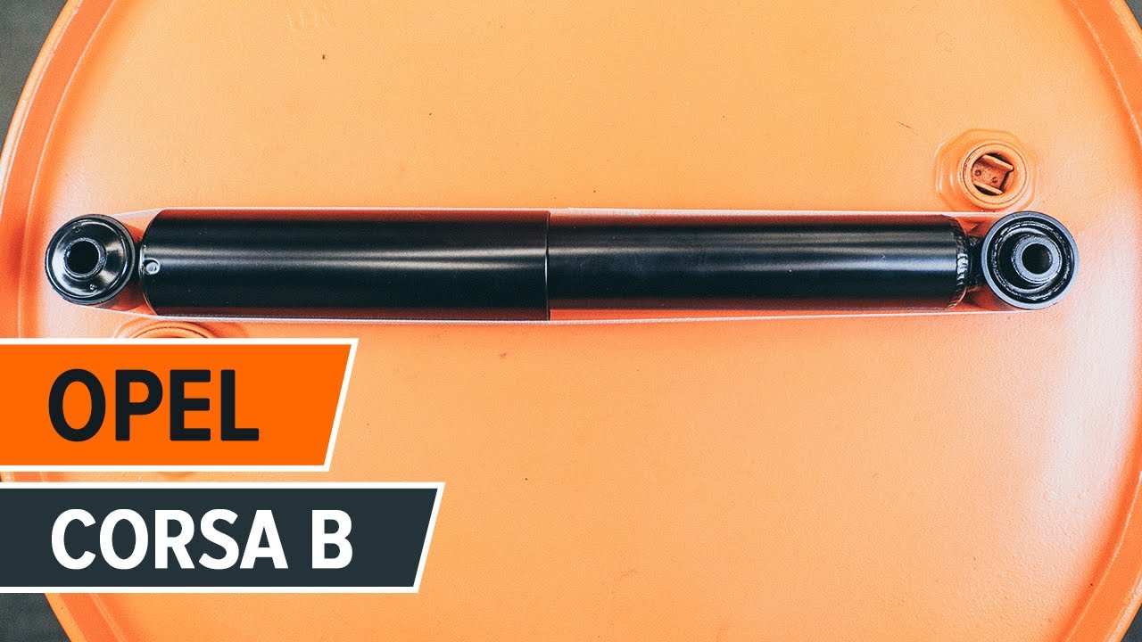 Comment remplacer des amortisseurs arrière sur une OPEL CORSA B TUTORIEL | AUTODOC