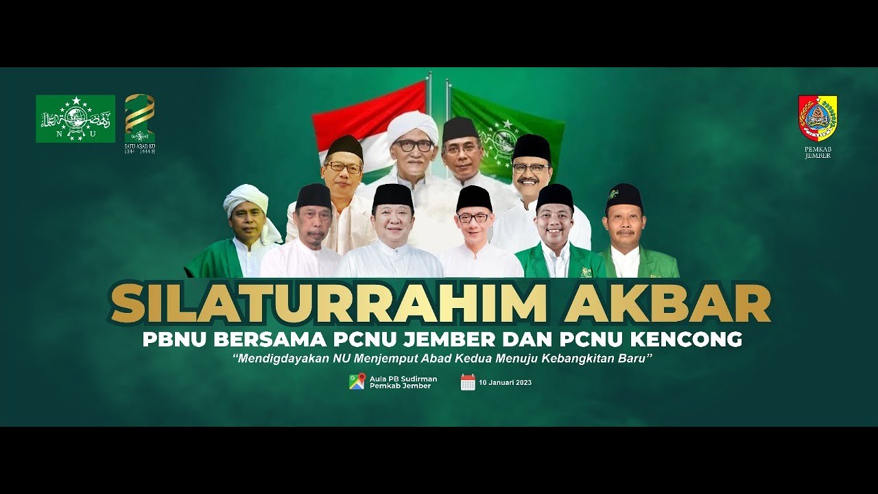 SIlahturahim Akbar PBNU Bersama PCNU Jember dan PCNU Kencong di Kabupaten Jember
