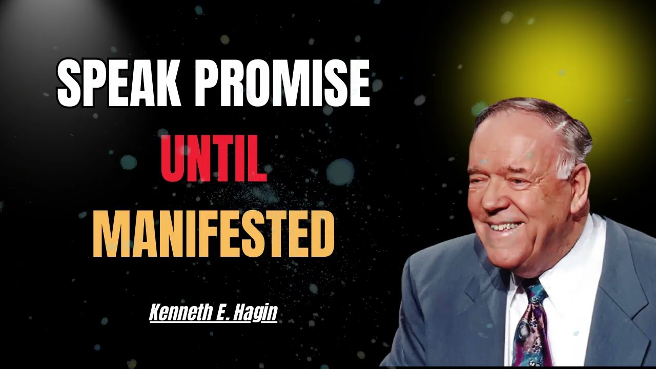 Speak the Promise Until It Manifests — Faith That Produces Results | Kenneth E. Hagin 2025