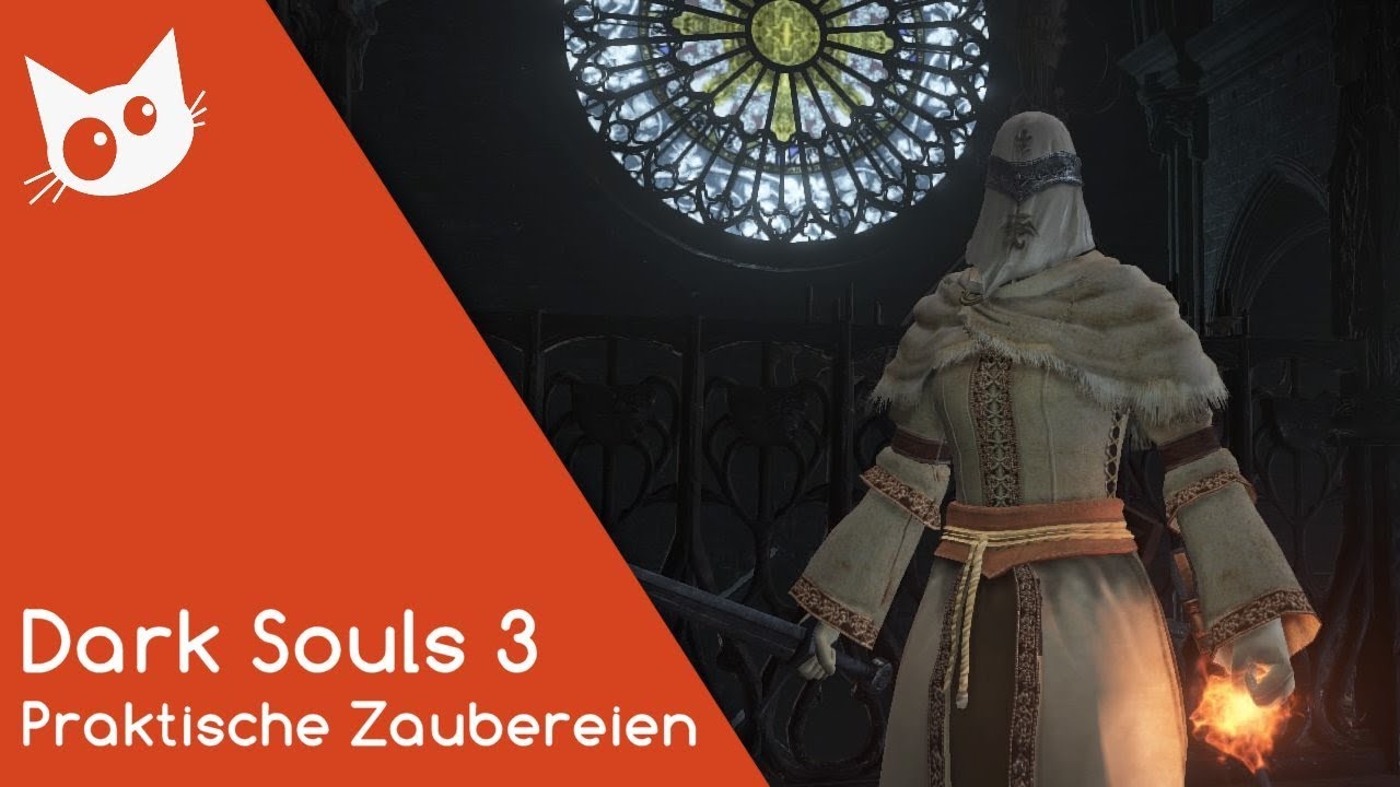 Dark Souls III - Praktische Zaubereien