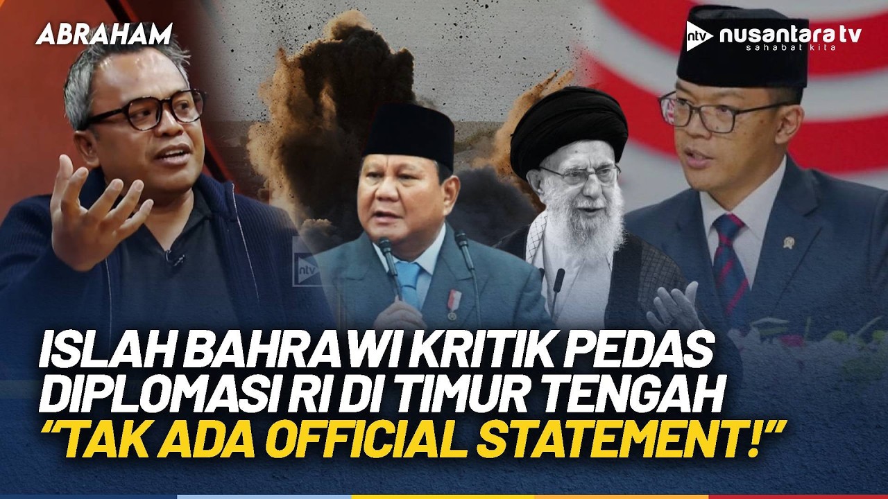 Islah Bahrawi Tembak Jitu: RI Baru Bergerak Setelah Ali Khamenei Tewas, Sudah Terlambat! | NTV