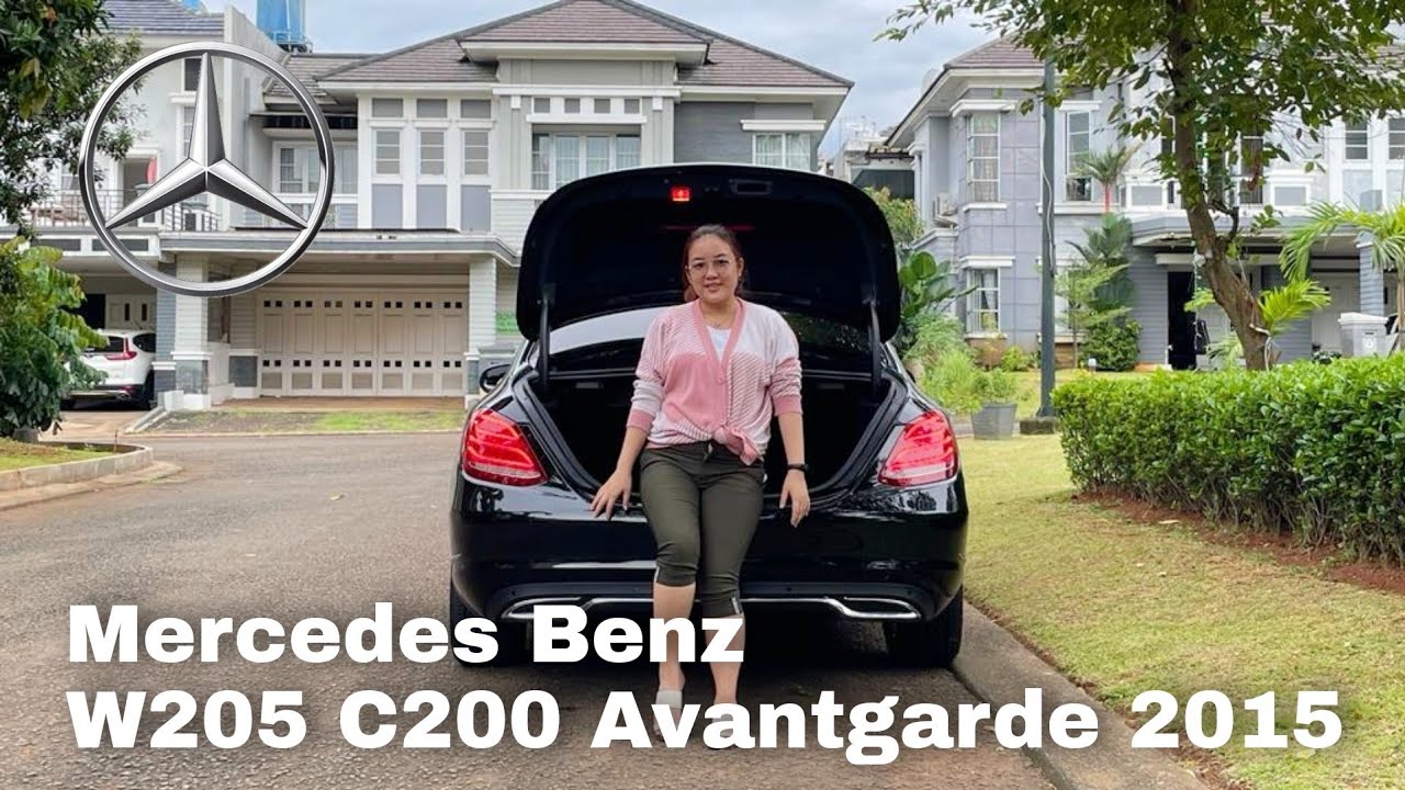 Review Mercedes Benz W205 C200 Avantgarde 2015 With Melysa Autofame