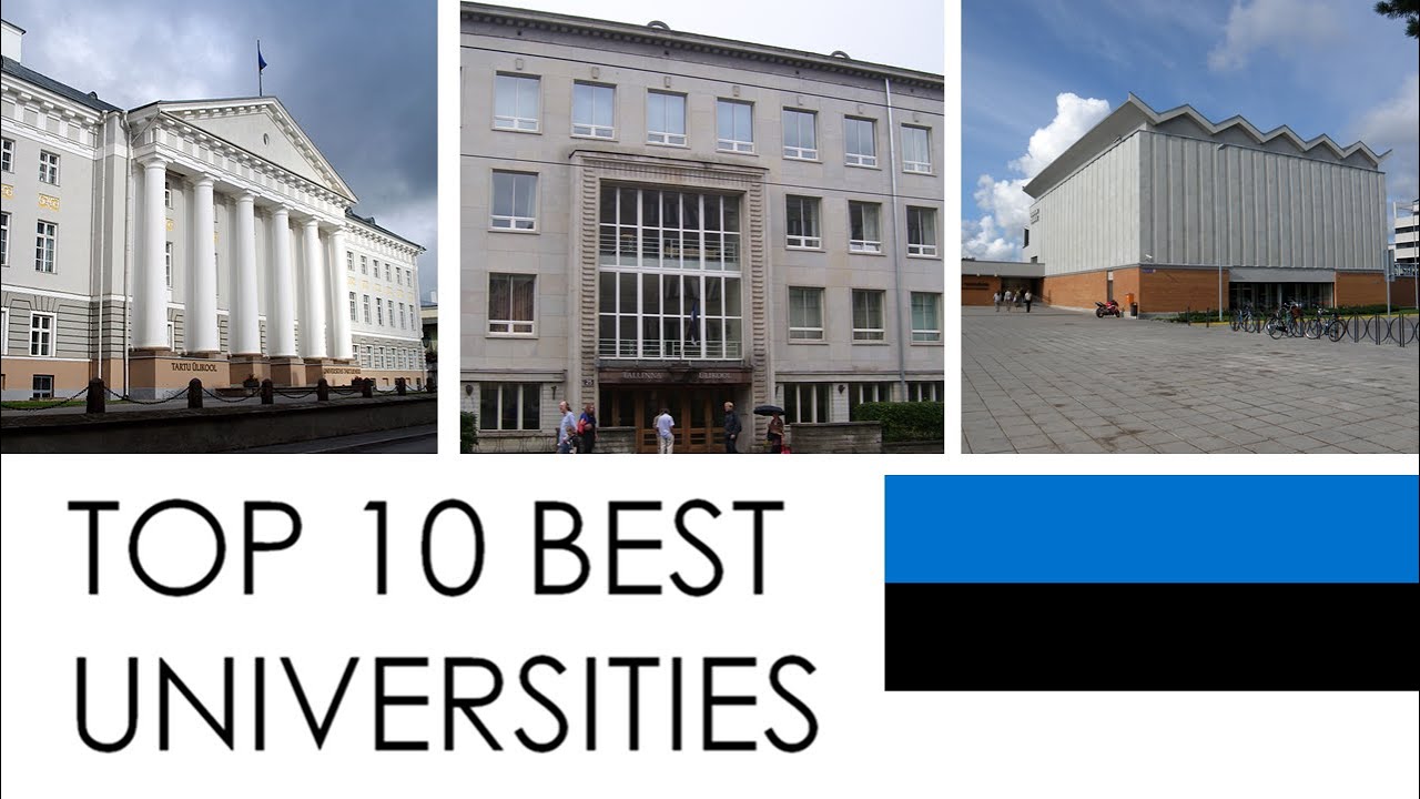 TOP 10 BEST UNIVERSITIES IN ESTONIA / TOP 10 MEJORES UNIVERSIDADES DE ESTONIA