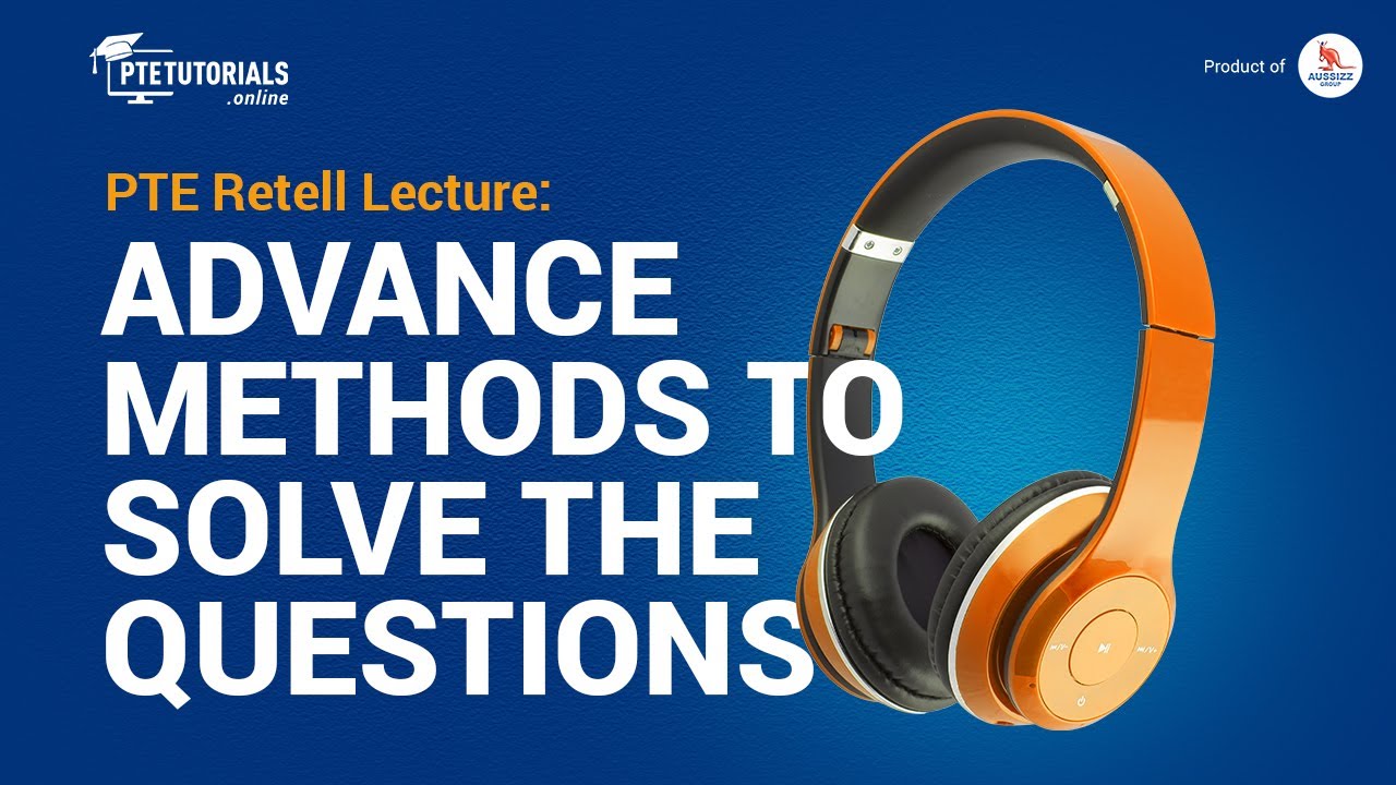 PTE retell lecture| Advance Method from our PTE Expert