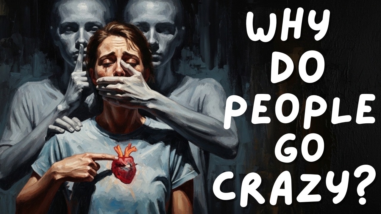 The Brutal Past of a Person Who Goes Crazy