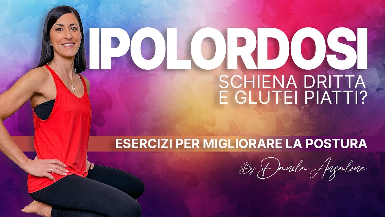 IPOLORDOSI LOMBARE | Esercizi per migliorare la postura