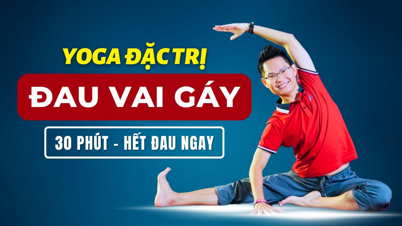 Yoga Đặc Trị Đau Vai Gáy, Hết Ngay Đau Tê Khớp Vai | Kim Ba Yoga