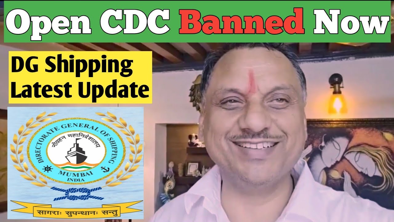 Big News For Open CDC Indian Seafarers | DG Shipping Big Update | Good News For GP Ratings Candidate