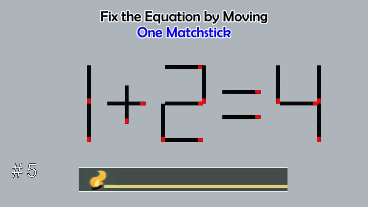 Matchstick Studio #  | Fix the math equation by moving one or two matchsticks |Logic puzzles