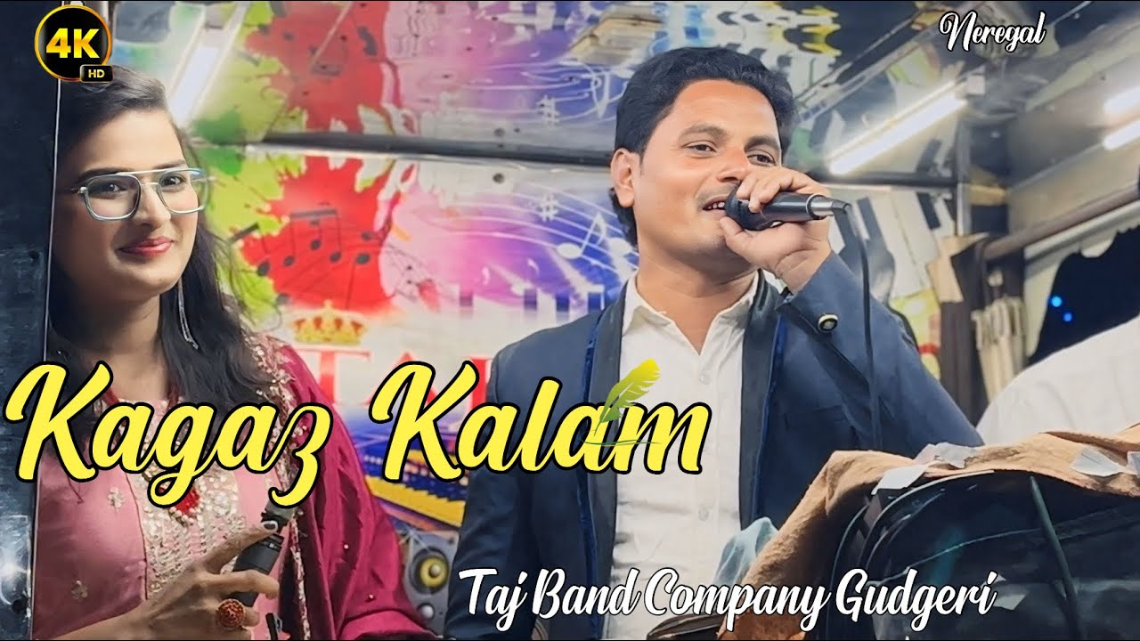 Kagaz Kalam | Song Cover By Taj Band Company Gudgeri